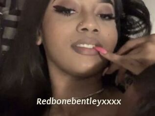 Redbonebentleyxxxx