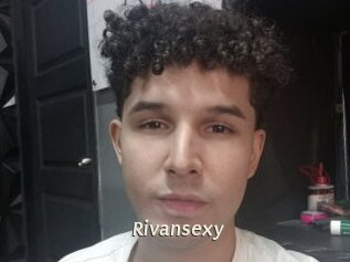 Rivansexy