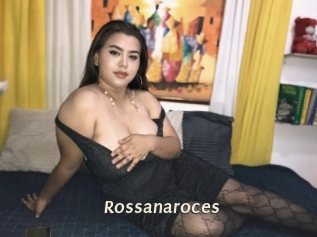 Rossanaroces