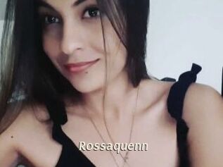 Rossaquenn