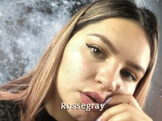 Rossegray