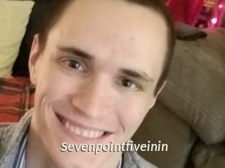 Sevenpointfiveinin