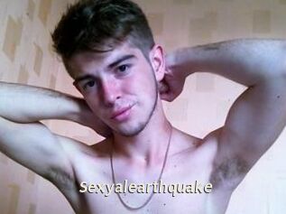 Sexyalearthquake