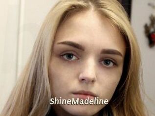 ShineMadeline