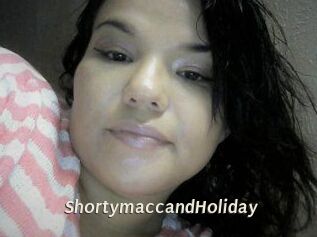 Shortymacc_and_Holiday