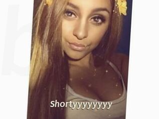 Shortyyyyyyyy