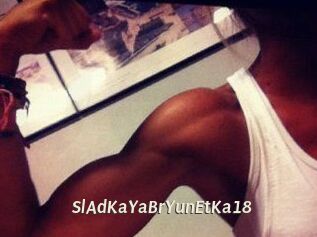 SlAdKaYa_BrYunEtKa18
