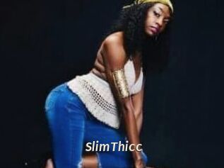 SlimThicc
