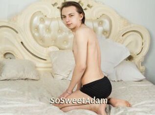 SoSweetAdam