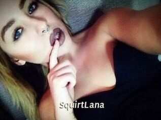 Squirt_Lana