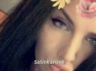 Satinkarosa