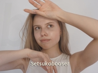 Setsukobooser