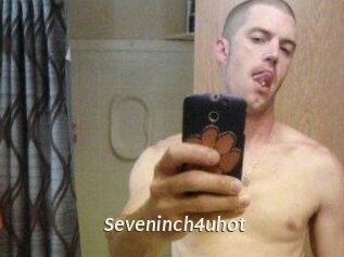 Seveninch4uhot