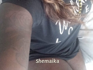 Shemaika