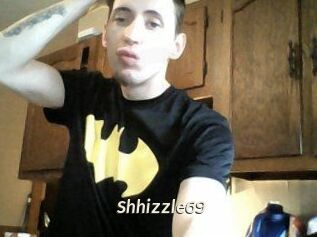 Shhizzle69