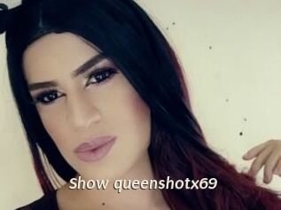 Show_queenshotx69