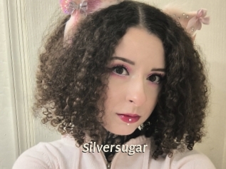 Silversugar