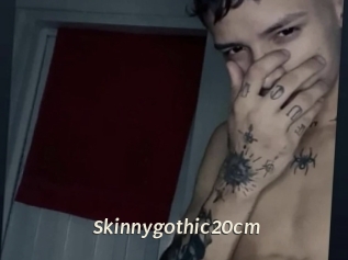 Skinnygothic20cm