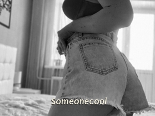 Someonecool