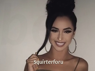 Squirterforu