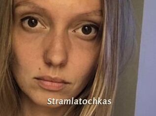 Stramlatochkas