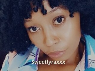 Sweetlyraxxx