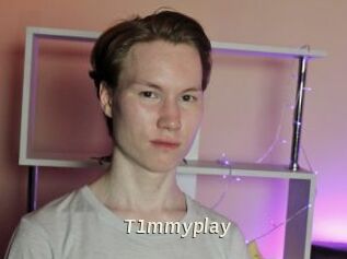 T1mmyplay
