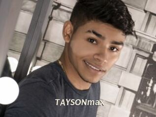TAYSONmax
