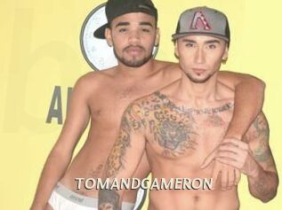 TOMANDCAMERON