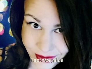 TasteMeAlice