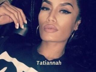 Tatiannah