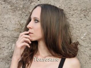 TeaseSane