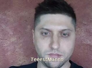 TeeestMannn