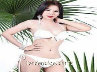 TenderJuicyCumTs