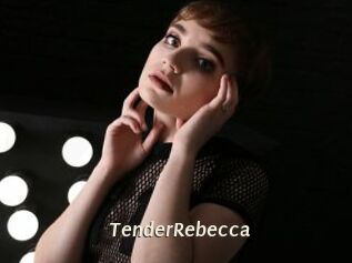 TenderRebecca