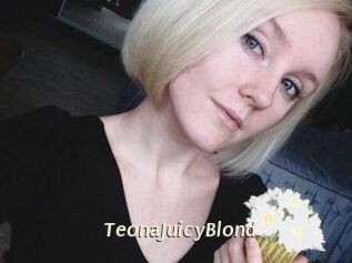 TeonaJuicyBlond
