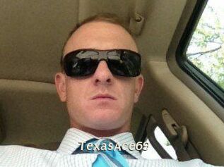 TexasAce69