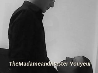 TheMadameandMaster_Vouyeur