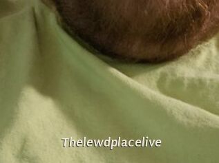 Thelewdplacelive