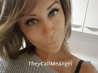 TheyCallMeAngel