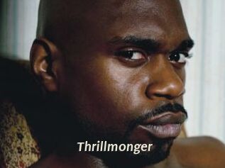 Thrillmonger