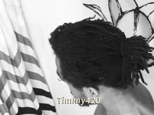 Timmy420