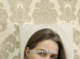 TinaGentle