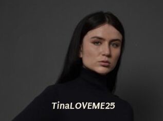TinaLOVEME25