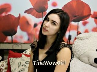 TinaWowGirl