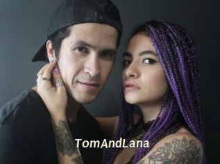 TomAndLana