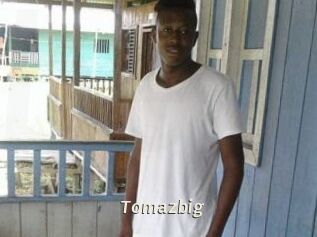 Tomazbig