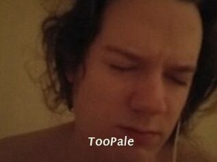 TooPale