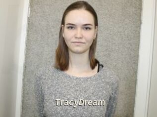 TracyDream