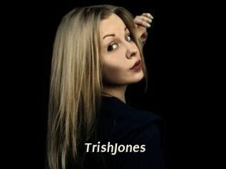 TrishJones